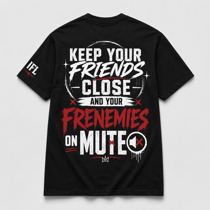 FRENEMY “Keep Your Friends Close” Graphic Tee